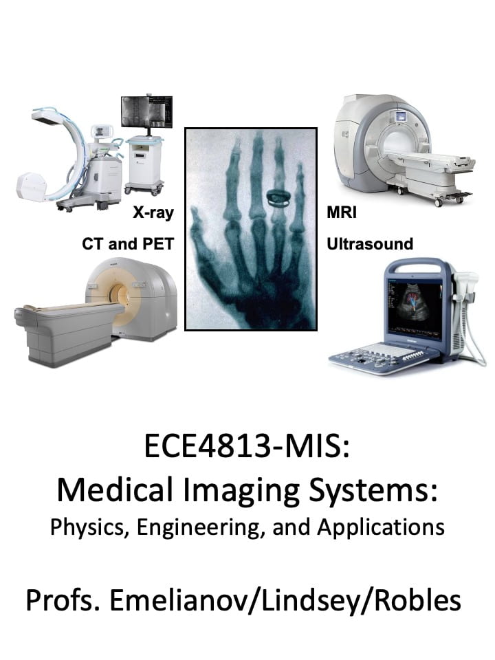 ECE4813-MIS: Medical Imaging Systems
