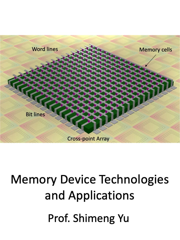 Fall 2021 ECE8803 - Memory Device Technologies and Applications