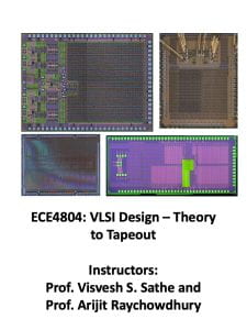 Fall 2022 ECE4804: VLSI Design - Theory to Tapeout