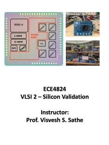 Spring 2024: ECE4824: VLSI 2 - Silicon Validation