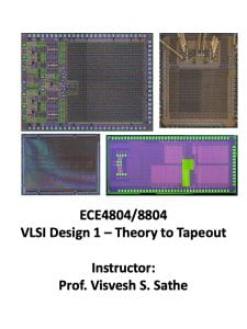 2024 Fall: ECE4804/8804: VLSI Design 1 – Theory to Tapeout