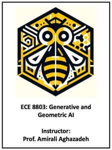 Fall 2024: ECE8803: Generative and Geometric AI