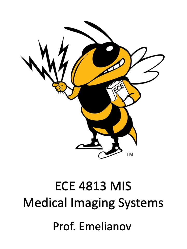 ECE 4813: MIS Medical Imaging Systems
