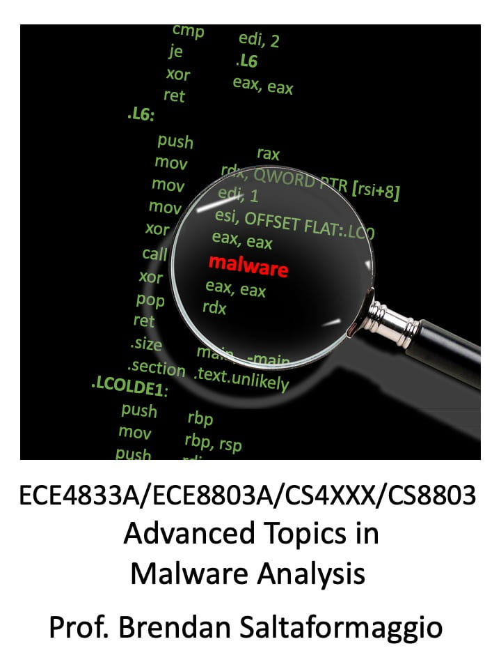 ECE 4833: Advanced Topics in Malware Analysis